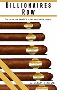 Download 10 Most Expensive Cigars In The World pdf, epub, ebook