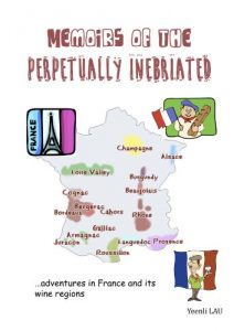 Download Memoirs of the Perpetually Inebriated: Adventures in France and its Wine Regions pdf, epub, ebook