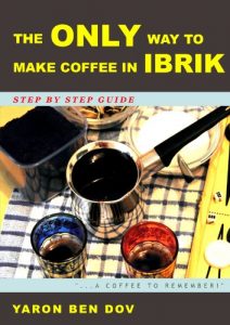 Download The ONLY way to make coffee in IBRIK pdf, epub, ebook