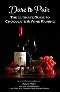 Download Dare to Pair: The Ultimate Guide to Chocolate & Wine Pairing pdf, epub, ebook