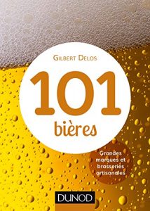 Download 101 bières – 2ed. : Grandes marques et brasseries artisanales (Hors collection) (French Edition) pdf, epub, ebook