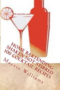 Download Home Bartending Shaken Not Stirred (Book 1) pdf, epub, ebook