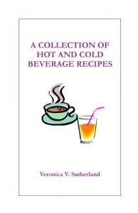 Download A Collection Of Hot And Cold Beverage Recipes pdf, epub, ebook