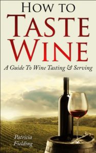 Download How To Taste Wine: A Guide To Wine Tasting & Serving pdf, epub, ebook
