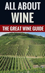 Download All About Wine – The Great Wine Guide pdf, epub, ebook