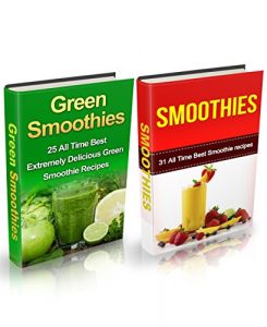 Download Smoothie & Green Smoothie Box Set: 50 + Quick and Easy All Time Best Smoothie & Green Smoothie Recipes (Smoothies, Smoothie Recipe Book, Smoothies for … Green Smoothie, Green Smoothie Diet) pdf, epub, ebook