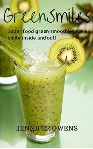 Download Green Smiles: Super food green smoothies for a smile inside and out pdf, epub, ebook