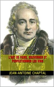 Download L’art de faire, gouverner et perfectionner les vins (French Edition) pdf, epub, ebook