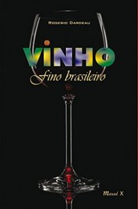 Download Vinho fino brasileiro (Portuguese Edition) pdf, epub, ebook