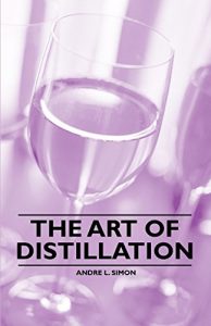 Download The Art of Distillation pdf, epub, ebook