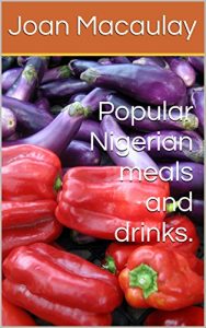 Download Popular Nigerian meals and drinks. pdf, epub, ebook