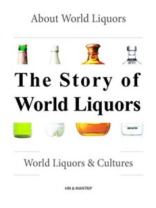 Download The Story of World Liquors pdf, epub, ebook