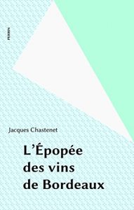 Download L’Épopée des vins de Bordeaux (Perrin) (French Edition) pdf, epub, ebook