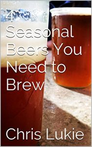 Download 4 Seasonal Beers You Need to Brew pdf, epub, ebook