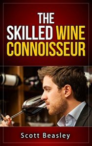Download The Skilled Wine Connoisseur pdf, epub, ebook