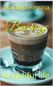 Download Beverage: beautiful life pdf, epub, ebook