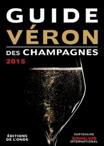 Download Guide VERON des Champagnes 2015 (French Edition) pdf, epub, ebook