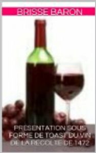Download Présentation sous forme de toast du vin de la récolte de 1472 (French Edition) pdf, epub, ebook