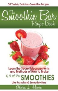 Download The Smoothie Bar Recipe Book – Secret Measurements and Methods pdf, epub, ebook