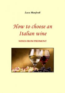 Download How to choose an Italian wine – Wines from Piedmont pdf, epub, ebook