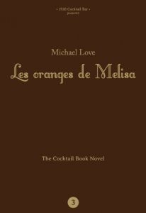 Download Les Oranges de Melisa (English version) (The 1930 Cocktail Bar Saga) pdf, epub, ebook