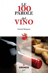 Download Le 100 parole del vino (Italian Edition) pdf, epub, ebook