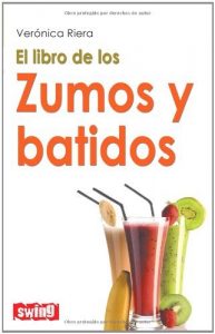Download El libro de los zumos y batidos (Spanish Edition) pdf, epub, ebook