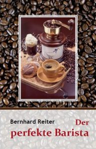 Download Der perfekte Barista (German Edition) pdf, epub, ebook
