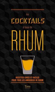 Download Les cocktails à base de rhum (French Edition) pdf, epub, ebook