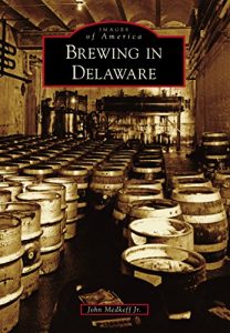 Download Brewing in Delaware (Images of America) pdf, epub, ebook