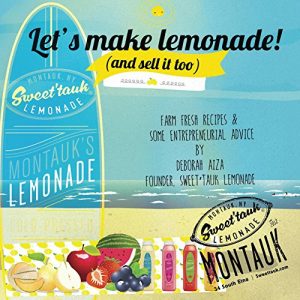 Download Let’s Make Lemonade (and sell it too) pdf, epub, ebook