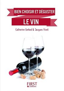 Download Petit Livre de – Comment bien choisir et déguster son vin (Le petit livre de) (French Edition) pdf, epub, ebook