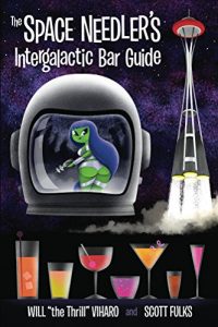 Download The Space Needler’s Intergalactic Bar Guide pdf, epub, ebook