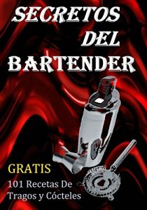 Download Secretos Del Bartender (Spanish Edition) pdf, epub, ebook