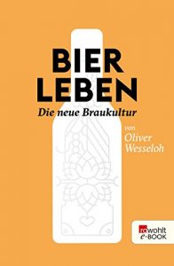 Download Bier leben: Die neue Braukultur (German Edition) pdf, epub, ebook
