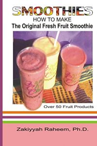 Download Smoothies: How to Make the Original Fresh Fruit Smoothie pdf, epub, ebook
