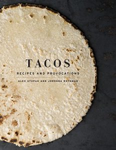 Download Tacos: Recipes and Provocations pdf, epub, ebook