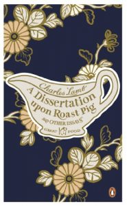 Download A Dissertation Upon Roast Pig & Other Essays pdf, epub, ebook