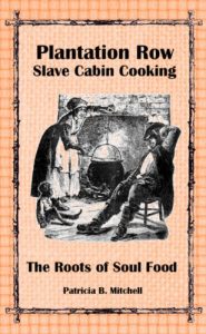 Download Plantation Row Slave Cabin Cooking: The Roots of Soul Food pdf, epub, ebook