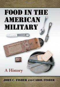 Download Food in the American Military: A History pdf, epub, ebook