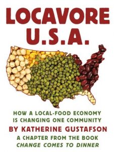 Download Locavore U.S.A.: How a local-food economy is changing one community, a chapter from the book Change Comes to Dinner pdf, epub, ebook