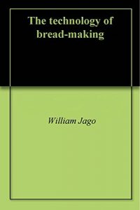 Download The technology of bread-making pdf, epub, ebook