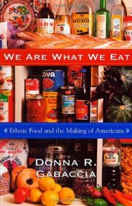 Download We Are What We Eat: Ethnic Food and the Making of Americans pdf, epub, ebook
