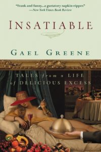 Download Insatiable: Tales from a Life of Delicious Excess pdf, epub, ebook