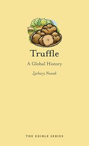 Download Truffle: A Global History (Edible) pdf, epub, ebook