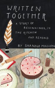 Download Written Together: A Story of Beginnings, in the Kitchen and Beyond pdf, epub, ebook