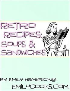 Download Retro Recipes: Soups and Sandwiches pdf, epub, ebook