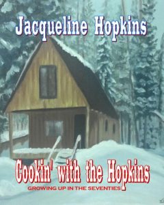 Download Cookin’ with the Hopkins: Growing Up In The Seventies pdf, epub, ebook