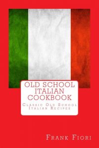 Download Old School Italian Cookbook pdf, epub, ebook