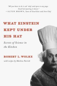 Download What Einstein Kept Under His Hat: Secrets of Science in the Kitchen pdf, epub, ebook